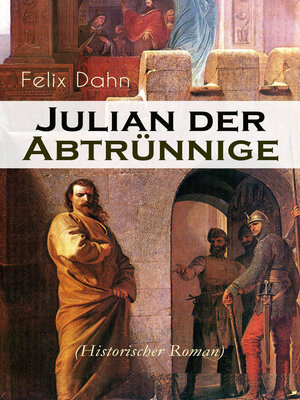 cover image of Julian der Abtrünnige (Historischer Roman)